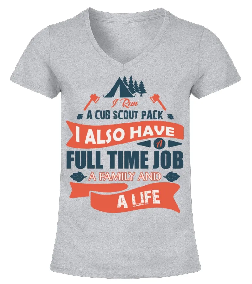 I Run A Cub Scout Pack Camiseta cuello pico Mujer